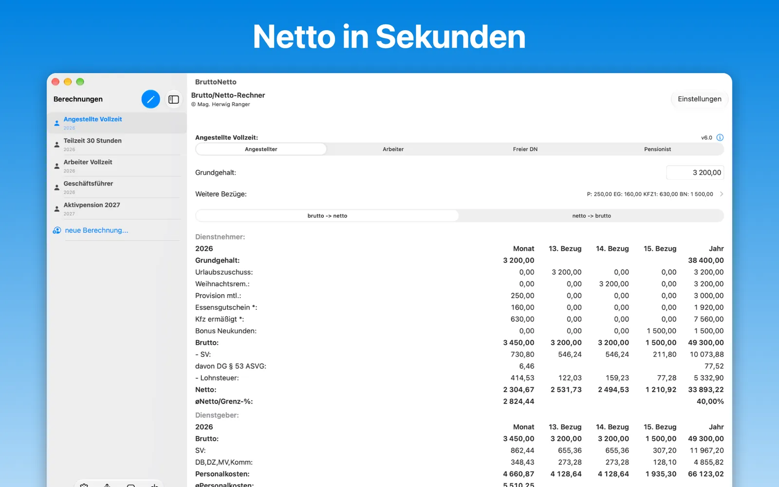 BruttoNetto am Mac: Hauptschirm mit Grundgehalt, weiteren Bezügen und dem Ergebnis für Monat, Sonderzahlungen und Jahr — jeder Bezug in einer eigenen Zeile.